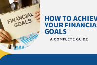 How To Set Financial Goals And Achieve Them Successfully