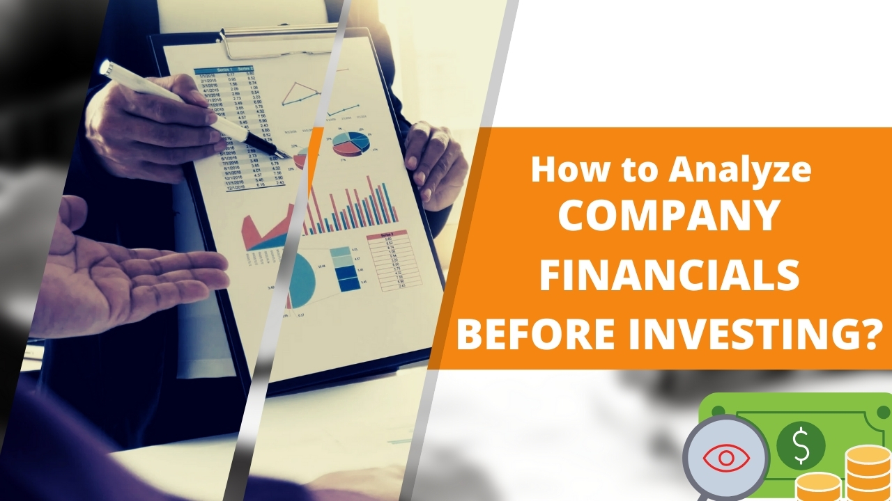 How To Analyze A Company Before Investing Made Easy