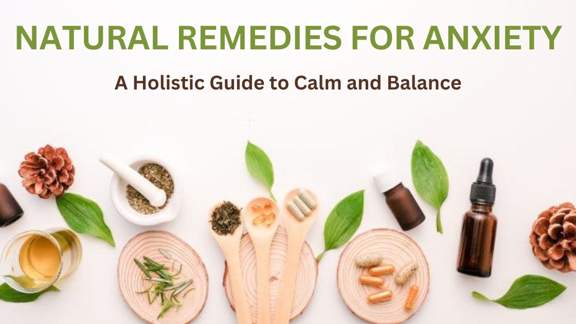 Natural Remedies for Anxiety